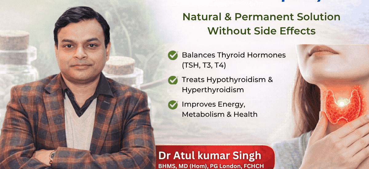 Thyroid Treatment in Homeopathy | Natural & Permanent Solution Without Side Effects